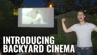 Introducing Backyard Cinema