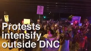 Protests intensify at DNC, overrun police