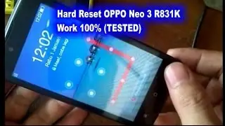 Hard Reset OPPO Neo 3 R831K  Work 100% TESTED