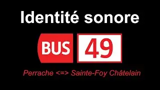 [Annonces sonore] Ligne 49 du r&eacute;seau TCL de Lyon