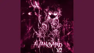 AVANGARD V2 (0.85X SLOWED) (REMIX)