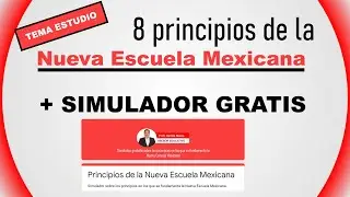 TEMA DE ESTUDIO: Principios de la Nueva Escuela Mexicana (NEM)