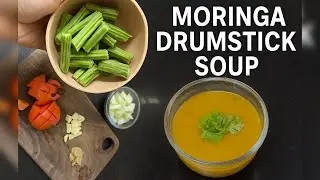 Drumstick Soup Recipe | Moringa Soup for Weight Loss, Immunity & Glowing Skin 🍲 