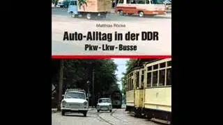 Auto Alltag in der DDR PKW LKW BUSSE