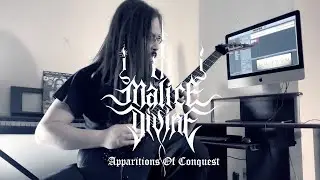 Malice Divine - Apparitions Of Conquest (Official Guitar Playthrough) | Melodic Black/Death Metal