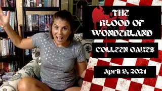 The Blood of Wonderland--Colleen Oakes || Book Review