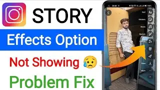 Instagram Story Effects Missing Fix || Instagram Filters Not Showing || Fix Effects Problem