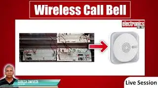 LIVE SESSION (Tamil): Make Your Own Wireless Call Bell