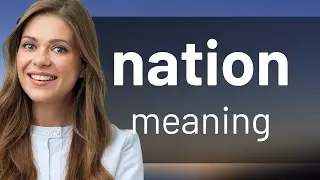 Nation | meaning of NATION
