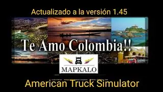 🚛🚛 ATS 1.45 DESCARGA E INSTALACI&Oacute;N DEL MAPA MAPKALO 🚚🚚
