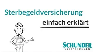Sterbegeldversicherung einfach erkl&auml;rt | SCHUNDER Bestattungen