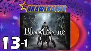 Bloodborne Emergency Donothon Day 13! (January 26, 2026)