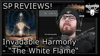 SP REVIEWS Invadable Harmony - The White Flame (Song Review)
