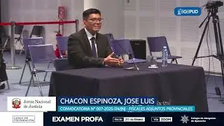 JNJ: entrevista personal a CHACON ESPINOZA JOSE LUIS | Convocatoria 007-2025 SN/JNJ