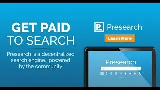 Making Money to Search with Presearch Easy Money Fast