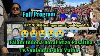 Falam Indona Boral Mizo Pasaltha Tv.Vanlalduhsaka Vuina, HPO/CDF-Hualngoram Sipai.