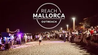 RECAP | REACH MALLORCA OUTREACH 2023