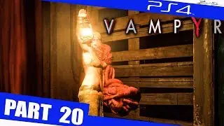 Vampyr Gameplay German Part 20 German Walkthrough Vampyr Deutsch