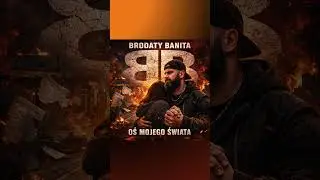 Oś Mojego Świata #BrodatyBanita #OśMojegoŚwiata #TrapPolski #StorytellingHipHop #PolskiHipHop