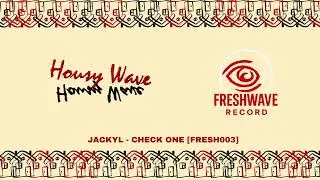 JackyL - Check One [FREE DOWNLOAD] HOUSY WAVE