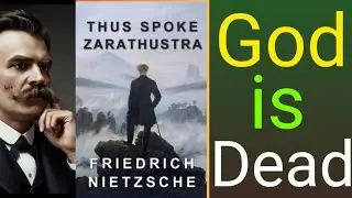 Thus Spoke Zarathustra by Nietzsche | Summary, Analysis, and Philosophy Explained