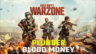Call of Duty: Warzone - Plunder Blood Money Gameplay (No commentary )