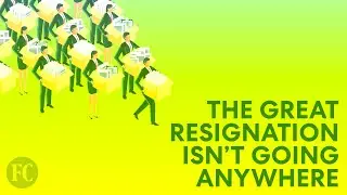The Great Resignation is Finally Over. Here's What's Next | Fast Company
