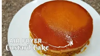 Air fryer Custard Cake / Air fryer Recipes / Leney Kitchen