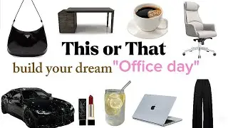 This or That build your dream 