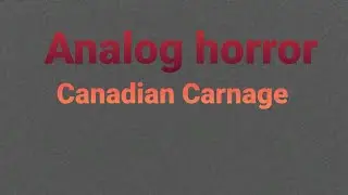 Canadian Carnage | Official trailer