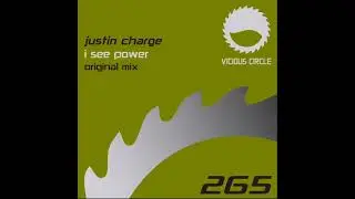 Justin Charge - I See Power [Vicious Circle]