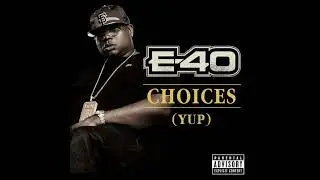 E-40 - Choices 432hz