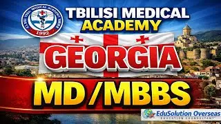 Study MBBS & MD in Georgia at Tbilisi Medical Academy | Low Fees & Low Living Cost | 2026 Intake