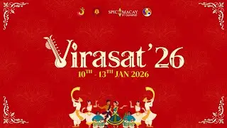 VIRASAT'26 | SPICMACAY 25 - 26 | IIT Guwahati | CBS IITG