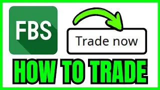 How To TRADE On FBS (Complete Beginner Tutorial) 2026