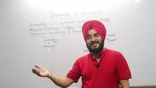 #lecture1//INTRODUCTION TO ACCOUNTING|| CLASS11TH.....By kiran's commerce zone