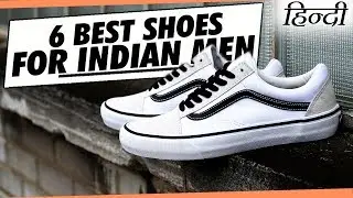 6 BEST Shoes for Every INDIAN Guy in Hindi | Best Men's Shoes Collection for Indian Men in Hindi