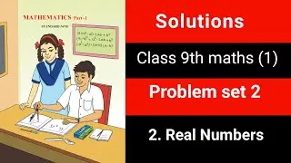 ✅ Class 9 Maths Part 1 | Problem Set 2 | Solutions | Real Numbers | Maharashtra Board |
