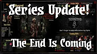 Madness Estate - Series Update! The End is Nigh.
