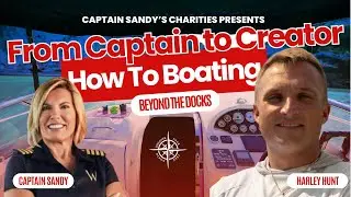 Beyond the Docks | Navigating Success: Lessons from Captain Harley Hunt