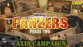 Codename: Panzers, Phase Two. Axis campaign [HD 1080p 60fps]