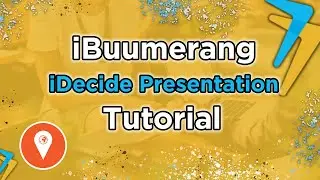 ✅ iBuumerang: iDecide Presentation Tutorial