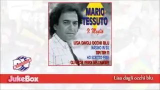 Mario Tessuto - Lisa dagli occhi blu (Official Audio)