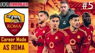 FIFA Manager 2024 | AS Roma | Career Mode Daniele De Rossi | Episode #5