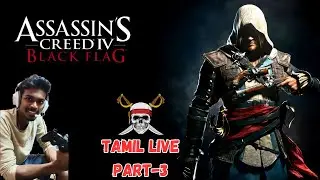 assasins creed black flag  tamil live | Monzz Playz