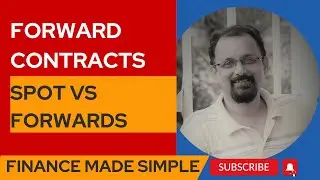Derivatives 201 Spot vs Forward Contracts