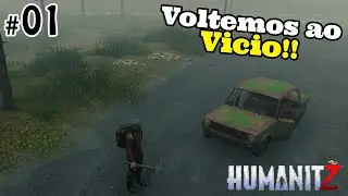 NOVA JORNADA, SOBREVIVENDO EM  HUMANITZ - S&eacute;rie nova PT-BR #01