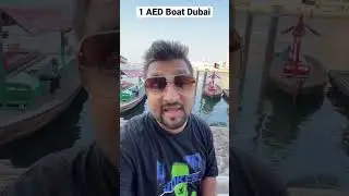 Dubai One AED Boat ride Burdubai to Deira #shorts