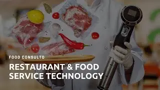 Restaurant & Food Service Technology | Food Consulto