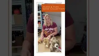 Fluff & Tuff Bear Collection